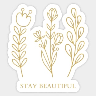 Stay Beautiful Sticker